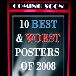 10 Best & Worst Movie Posters of 2008