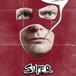 Super (MIFF Review)